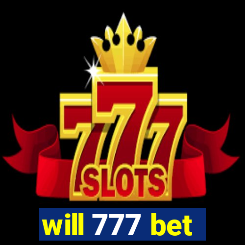 will 777 bet